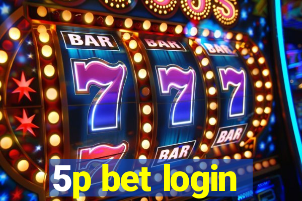 5p bet login